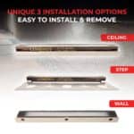 Easy Installation and removable for Ceiling, Step, and Wall