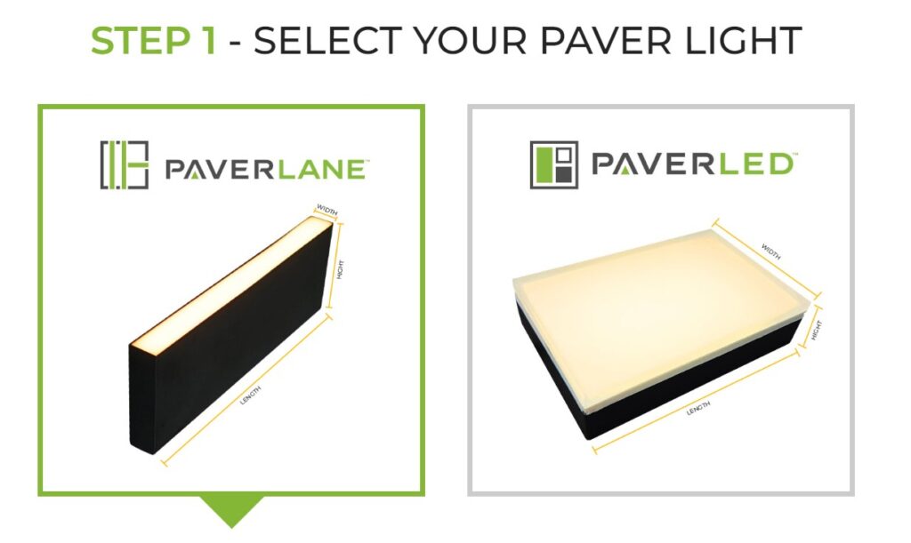 Step 1: Pick Your Paver Light! Paver LANE or Paver LED